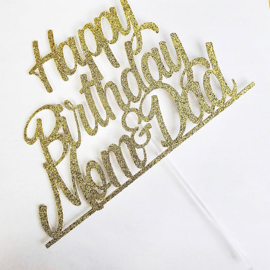 Happy Birthday Mom & Dad Cake Topper